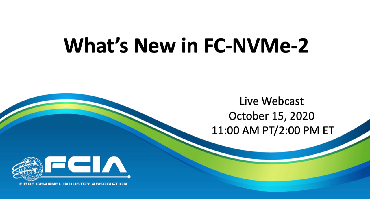 What’s New in FC-NVMe-2?