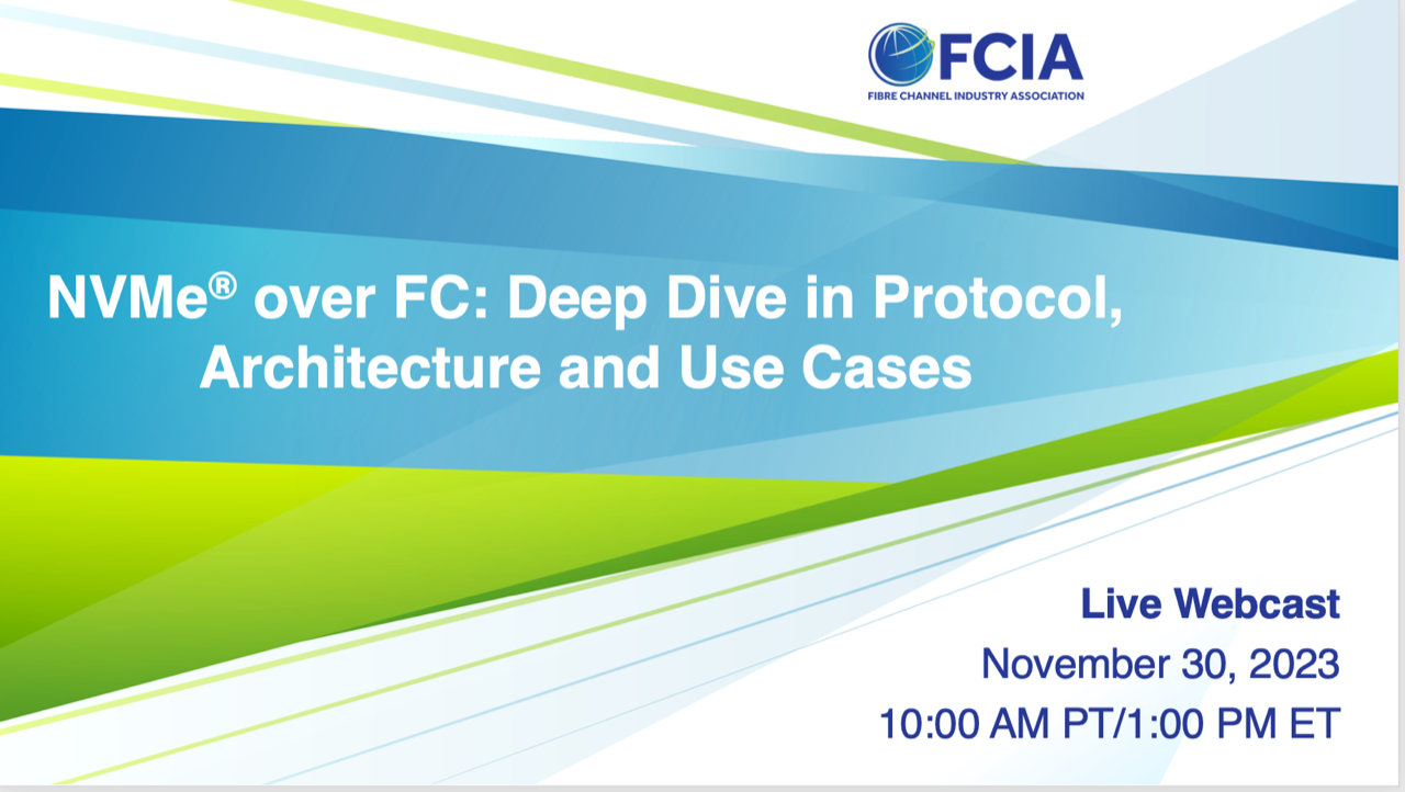NVMe over FC: Deep Dive in Protocol, Architecture and Use Cases