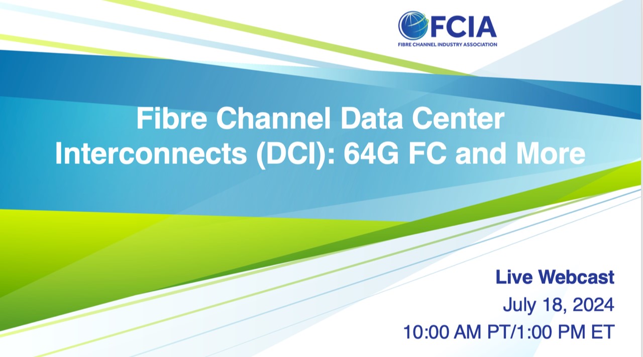 Fibre Channel Data Center Interconnects (DCI): 64G FC and More